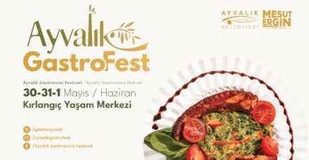 Εβδομάδα τουρκικής κουζίνας, 3ήμεροGastroFestAyvalık